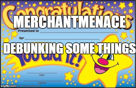 Happy Star Congratulations Meme | MERCHANTMENACE DEBUNKING SOME THINGS | image tagged in memes,happy star congratulations | made w/ Imgflip meme maker