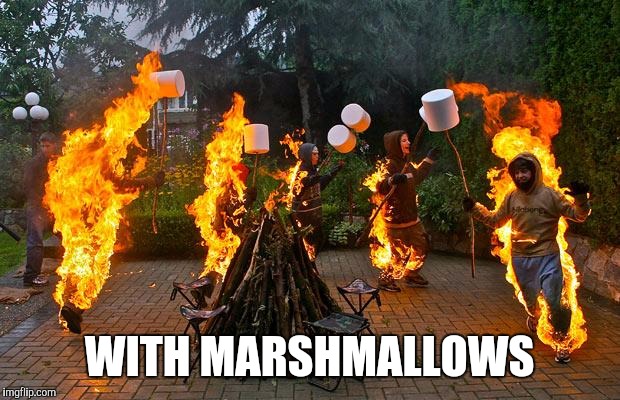 WITH MARSHMALLOWS | made w/ Imgflip meme maker