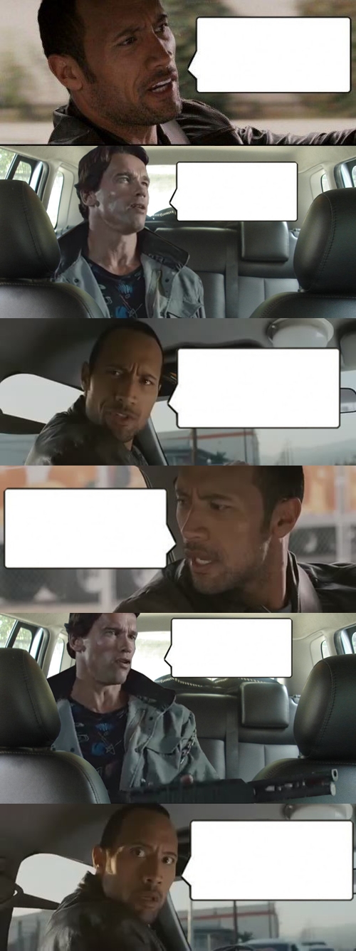 High Quality the rock meets the terminator Blank Meme Template