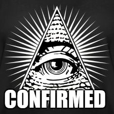 illuminati | CONFIRMED | image tagged in illuminati | made w/ Imgflip meme maker