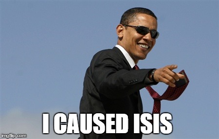 I CAUSED ISIS | made w/ Imgflip meme maker
