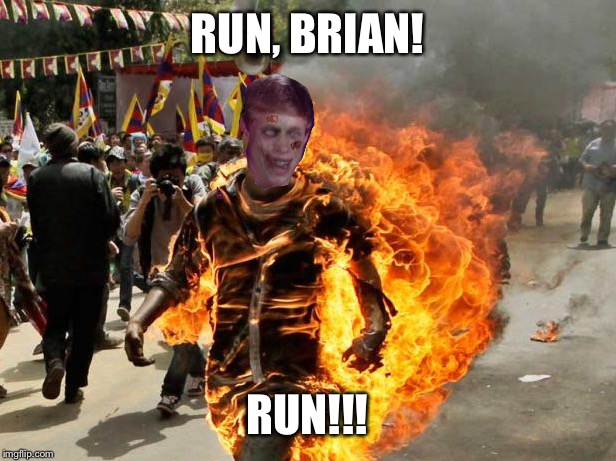 RUN, BRIAN! RUN!!! | made w/ Imgflip meme maker