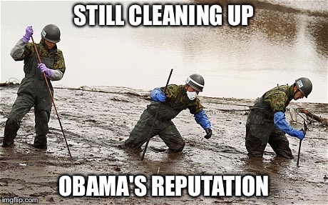 STILL CLEANING UP OBAMA'S REPUTATION | made w/ Imgflip meme maker