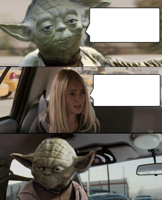 Yoda Driving Blank Meme Template