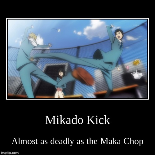 Mikado Kick! | image tagged in funny,demotivationals,anime,durarara,kick | made w/ Imgflip demotivational maker