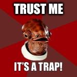 TRUST ME | made w/ Imgflip meme maker