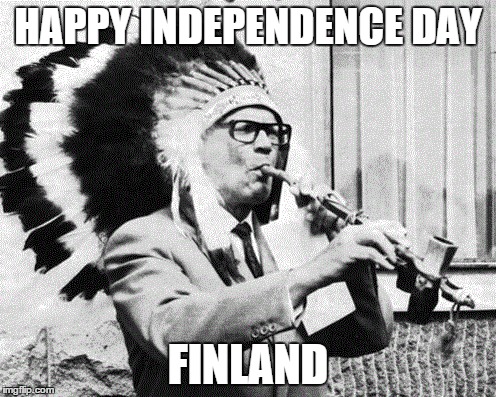 HAPPY INDEPENDENCE DAY FINLAND | image tagged in independence day | made w/ Imgflip meme maker