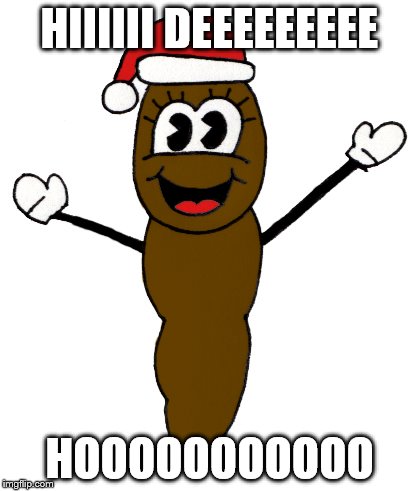 HIIIIII DEEEEEEEEE HOOOOOOOOOOO | made w/ Imgflip meme maker