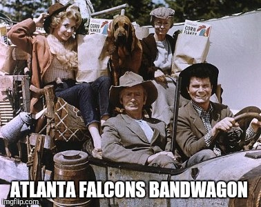 Atlanta Falcons | ATLANTA FALCONS BANDWAGON | image tagged in football | made w/ Imgflip meme maker