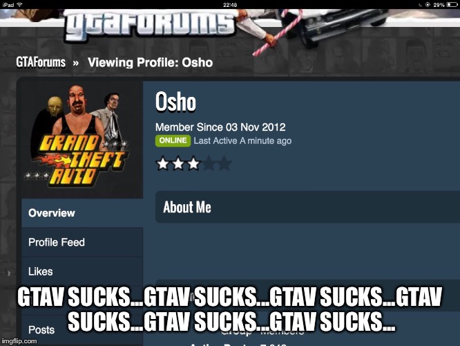 GTAV SUCKS...GTAV SUCKS...GTAV SUCKS...GTAV SUCKS...GTAV SUCKS...GTAV SUCKS... | made w/ Imgflip meme maker