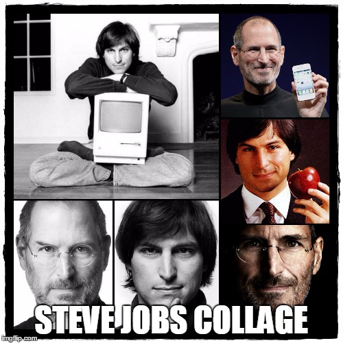 STEVE JOBS COLLAGE | made w/ Imgflip meme maker
