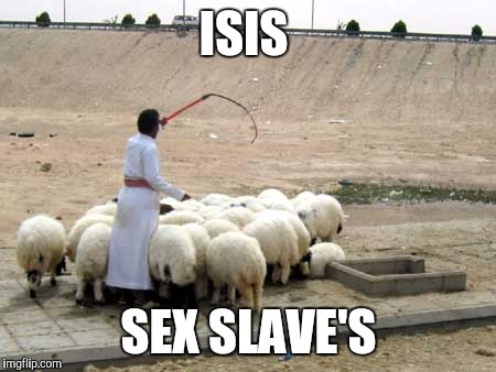 ISIS SEX SLAVE'S | made w/ Imgflip meme maker