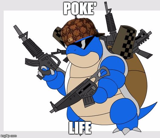 pokemon motha***** | POKE' LIFE | image tagged in pokemon motha,scumbag | made w/ Imgflip meme maker