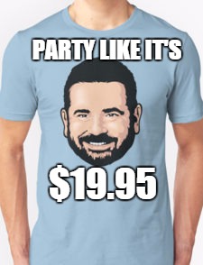 Billy Mays | PARTY LIKE IT'S $19.95 | image tagged in billy mays | made w/ Imgflip meme maker