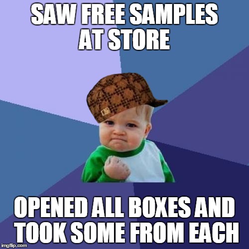 Success Kid | SAW FREE SAMPLES AT STORE OPENED ALL BOXES AND TOOK SOME FROM EACH | image tagged in memes,success kid,scumbag | made w/ Imgflip meme maker