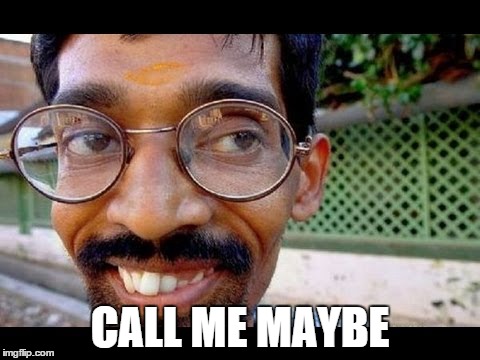 CALL ME MAYBE | made w/ Imgflip meme maker