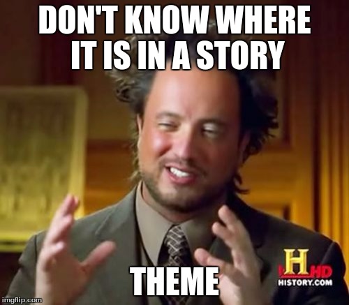 Ancient Aliens Meme | DON'T KNOW WHERE IT IS IN A STORY THEME | image tagged in memes,ancient aliens | made w/ Imgflip meme maker