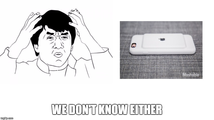WE DON'T KNOW EITHER | image tagged in why,apple,jackie chan wtf | made w/ Imgflip meme maker