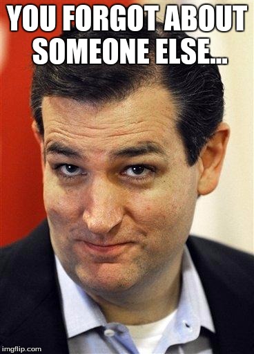 YOU FORGOT ABOUT SOMEONE ELSE... | made w/ Imgflip meme maker
