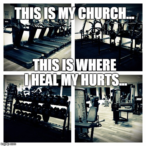This is my church... | THIS IS MY CHURCH... THIS IS WHERE I HEAL MY HURTS... | image tagged in church | made w/ Imgflip meme maker