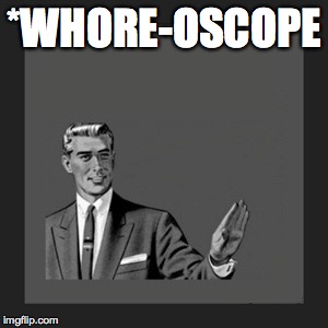 Kill Yourself Guy Meme | *W**RE-OSCOPE | image tagged in memes,kill yourself guy | made w/ Imgflip meme maker