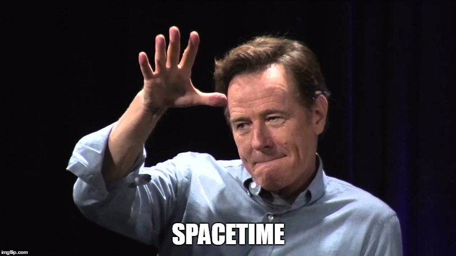 SPACETIME | image tagged in spacetime,mic drop,cranston | made w/ Imgflip meme maker