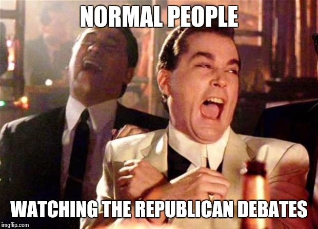 Christie is going to stand with the dead King of Jordan. | NORMAL PEOPLE WATCHING THE REPUBLICAN DEBATES | image tagged in goodfellas,memes,republicans | made w/ Imgflip meme maker