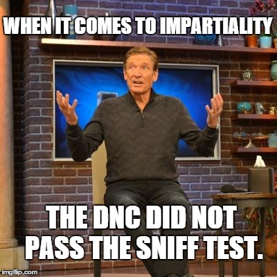 DNC Bias | WHEN IT COMES TO IMPARTIALITY THE DNC DID NOT PASS THE SNIFF TEST. | image tagged in rigged game,bad actors,democrat,corruption | made w/ Imgflip meme maker