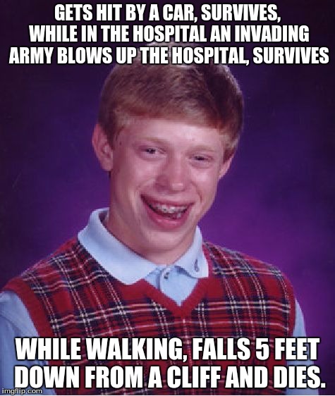 Bad Luck Brian Meme - Imgflip