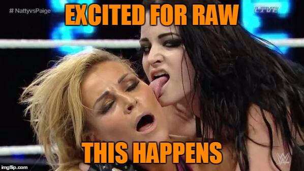 WWE 9.99 | EXCITED FOR RAW THIS HAPPENS | image tagged in wwe 999 | made w/ Imgflip meme maker