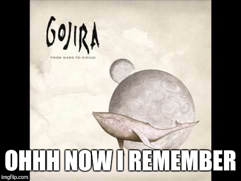 OHHH NOW I REMEMBER | made w/ Imgflip meme maker