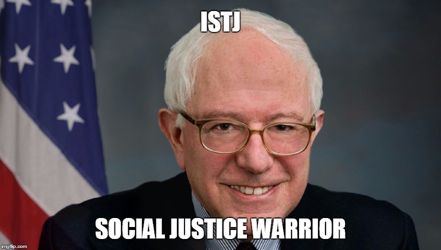 ISTJ SOCIAL JUSTICE WARRIOR | made w/ Imgflip meme maker