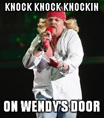 KNOCK KNOCK KNOCKIN ON WENDY'S DOOR | made w/ Imgflip meme maker