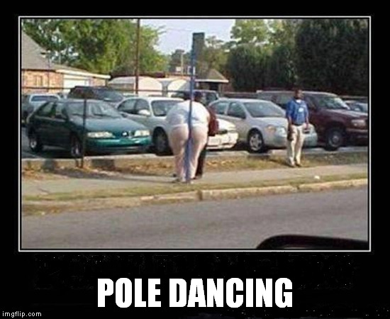 POLE DANCING | made w/ Imgflip meme maker