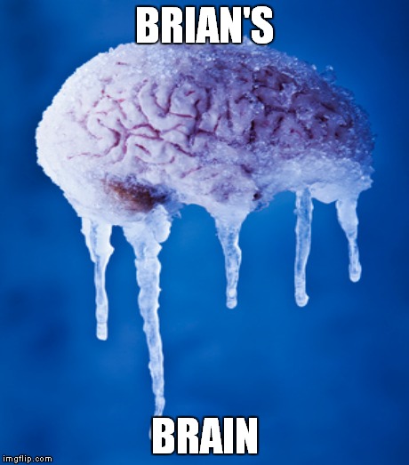 BRIAN'S BRAIN | made w/ Imgflip meme maker