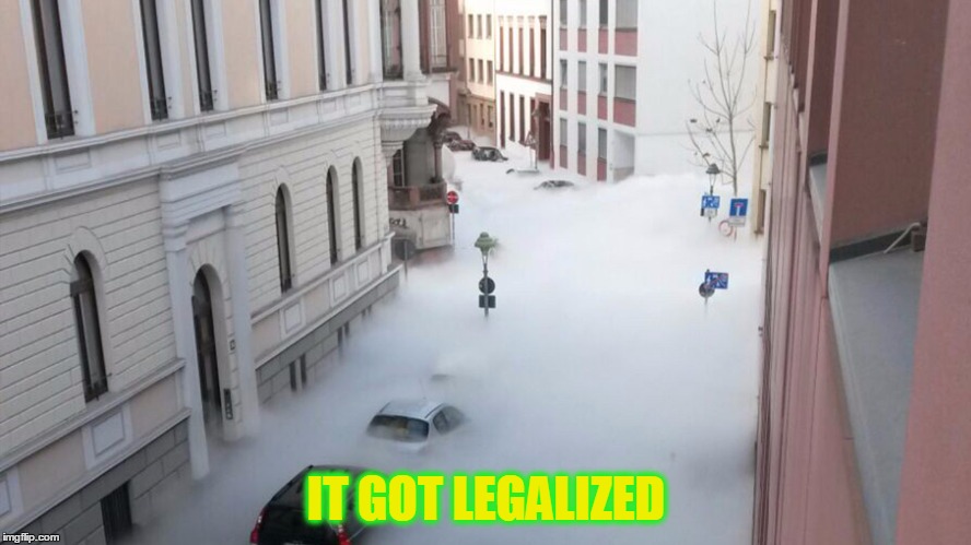 IT GOT LEGALIZED | made w/ Imgflip meme maker
