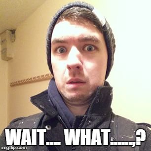WAIT.... WHAT......,? | image tagged in jacksepticeye,youtube | made w/ Imgflip meme maker