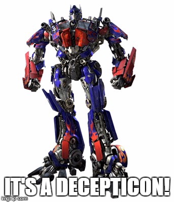 IT'S A DECEPTICON! | made w/ Imgflip meme maker