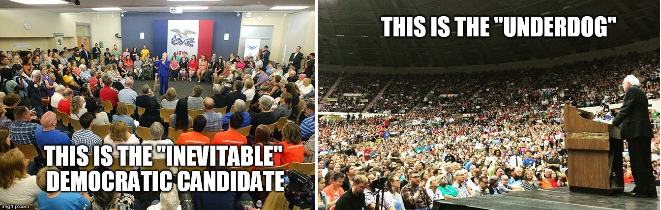 And yet we're still being told that Hillary is our only option... | THIS IS THE "INEVITABLE" DEMOCRATIC CANDIDATE THIS IS THE "UNDERDOG" | image tagged in hillary crowd vs bernie crowd,hillary clinton,bernie sanders,feel the bern | made w/ Imgflip meme maker