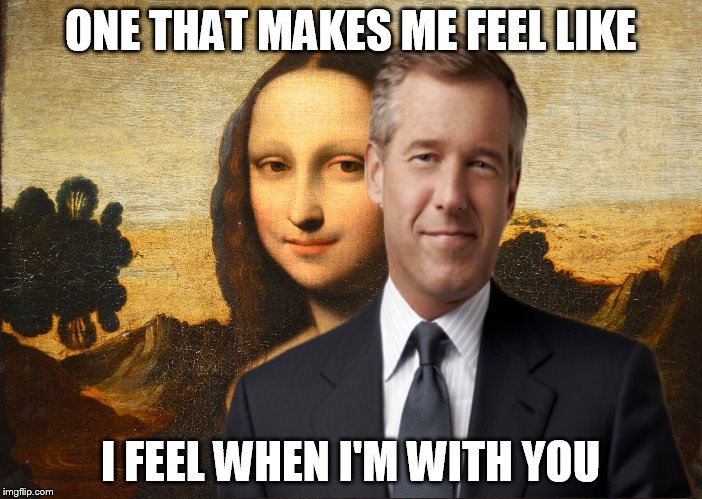 ONE THAT MAKES ME FEEL LIKE I FEEL WHEN I'M WITH YOU | made w/ Imgflip meme maker