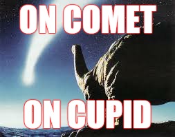 Santa, on Comet  | ON COMET ON CUPID | image tagged in santa | made w/ Imgflip meme maker