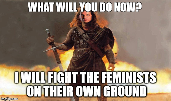Braveheart Milo | WHAT WILL YOU DO NOW? I WILL FIGHT THE FEMINISTS ON THEIR OWN GROUND | image tagged in milo yiannopoulos | made w/ Imgflip meme maker