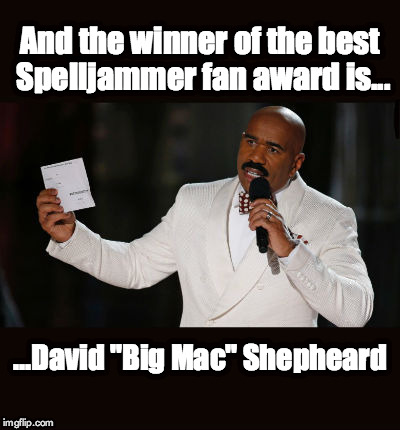 And the winner of the best Spelljammer fan award is... | And the winner of the best Spelljammer fan award is... ...David "Big Mac" Shepheard | image tagged in wrong answer steve harvey,spelljammer | made w/ Imgflip meme maker
