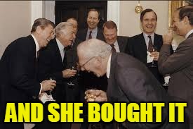 AND SHE BOUGHT IT | made w/ Imgflip meme maker