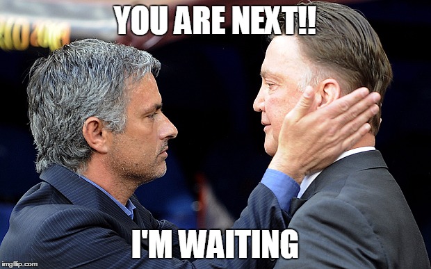 mourinho strikes again | YOU ARE NEXT!! I'M WAITING | image tagged in jose mourinho | made w/ Imgflip meme maker
