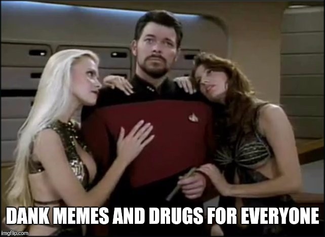 DANK MEMES AND DRUGS FOR EVERYONE | made w/ Imgflip meme maker