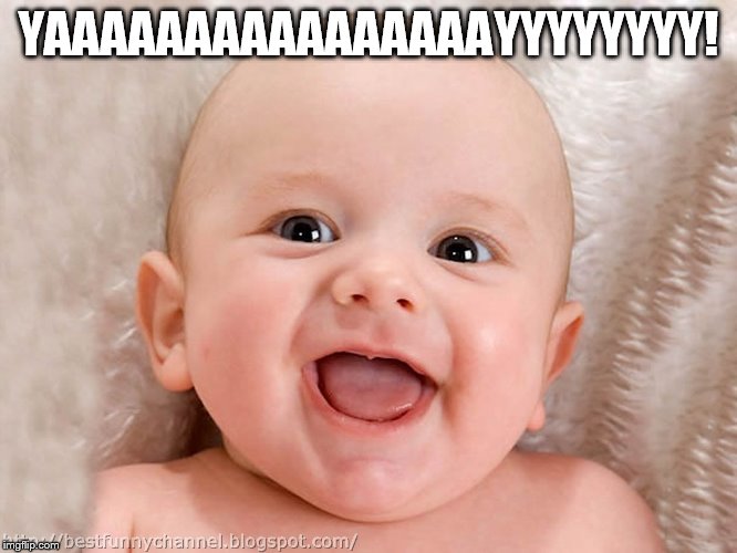 YAAAAAAAAAAAAAAAAYYYYYYYY! | made w/ Imgflip meme maker