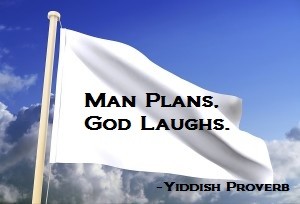 High Quality Man plans God laughs Blank Meme Template