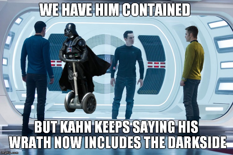 WE HAVE HIM CONTAINED BUT KAHN KEEPS SAYING HIS WRATH NOW INCLUDES THE DARKSIDE | made w/ Imgflip meme maker