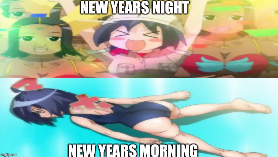 Dead  | NEW YEARS NIGHT NEW YEARS MORNING | image tagged in anime | made w/ Imgflip meme maker